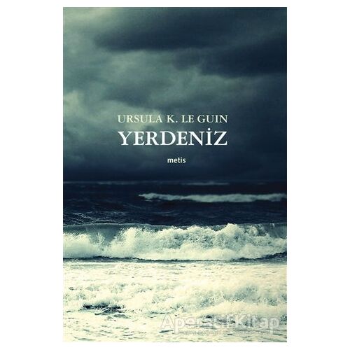 Yerdeniz (6 Kitap Tek Cilt) - Ursula K. Le Guin - Metis Yayınları