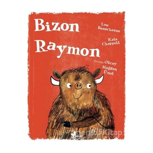 Bizon Raymon - Lou Beauchesne - Çınar Yayınları