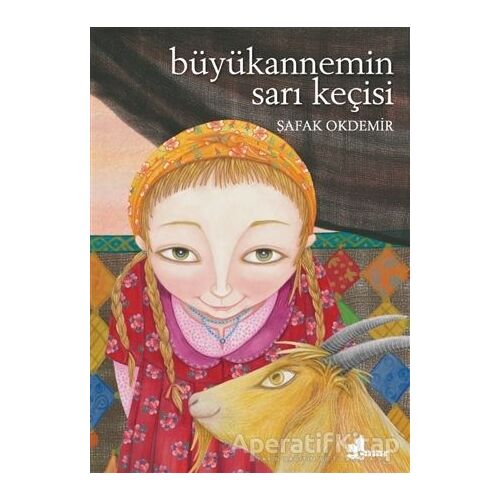 Büyükannemin Sarı Keçisi - Şafak Okdemir - Çınar Yayınları