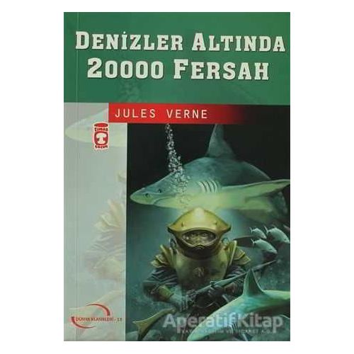 Denizler Altında 20000 Fersah - Jules Verne - Timaş Çocuk