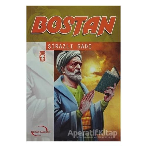 Bostan - Şirazlı Şeyh Sadi - Timaş Çocuk