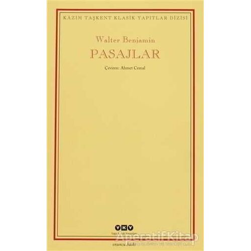 Pasajlar - Walter Benjamin - Yapı Kredi Yayınları