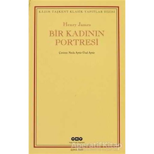 Bir Kadının Portresi - Henry James - Yapı Kredi Yayınları