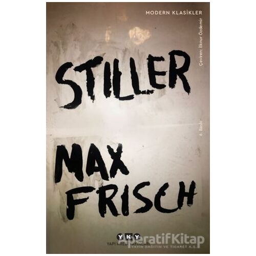 Stiller - Max Frisch - Yapı Kredi Yayınları