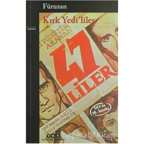 Kırk Yedi’liler - Füruzan - Yapı Kredi Yayınları