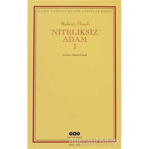 Niteliksiz Adam 1 - Robert Musil - Yapı Kredi Yayınları