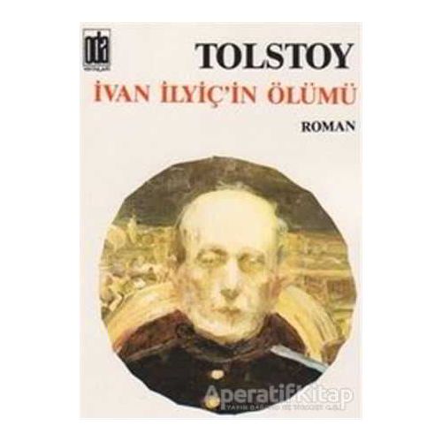 İvan İlyiç’in Ölümü - Lev Nikolayeviç Tolstoy - Oda Yayınları
