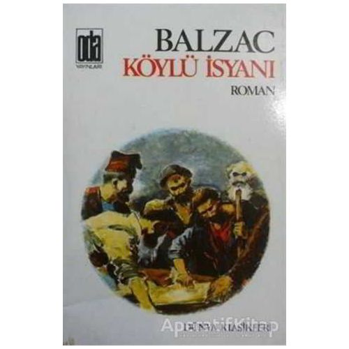 Köylüler - Honore de Balzac - Oda Yayınları