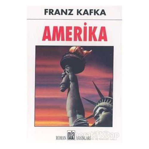 Amerika - Franz Kafka - Oda Yayınları