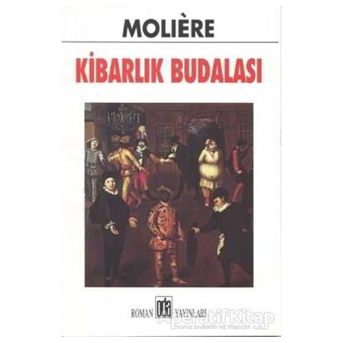 Kibarlık Budalası - Moliere - Oda Yayınları