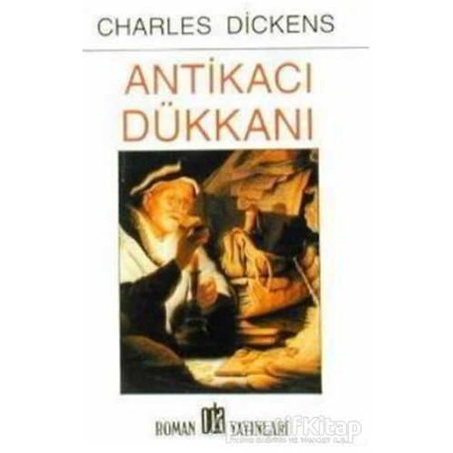 Antikacı Dükkanı - Charles Dickens - Oda Yayınları