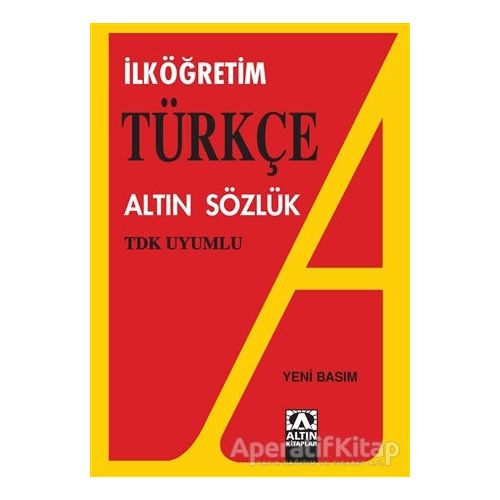 İlköğretim Türkçe Altın Sözlük - Hüseyin Kuşçu - Altın Kitaplar