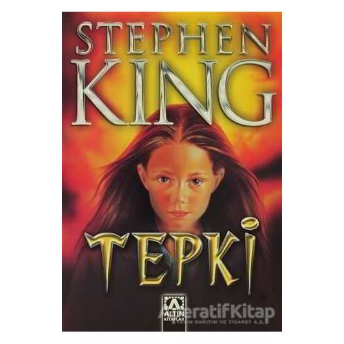 Tepki - Stephen King - Altın Kitaplar