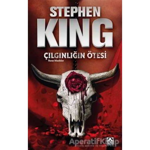 Çılgınlığın Ötesi - Stephen King - Altın Kitaplar