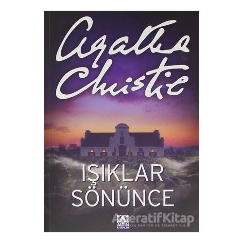 Işıklar Sönünce - Agatha Christie - Altın Kitaplar