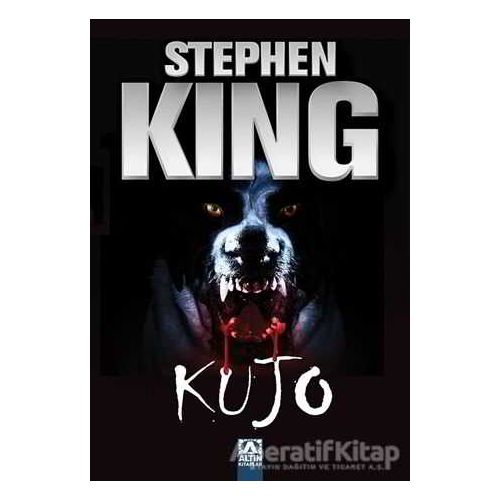 Kujo - Stephen King - Altın Kitaplar