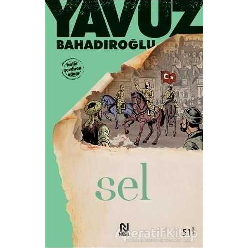 Sel - Yavuz Bahadıroğlu - Nesil Yayınları