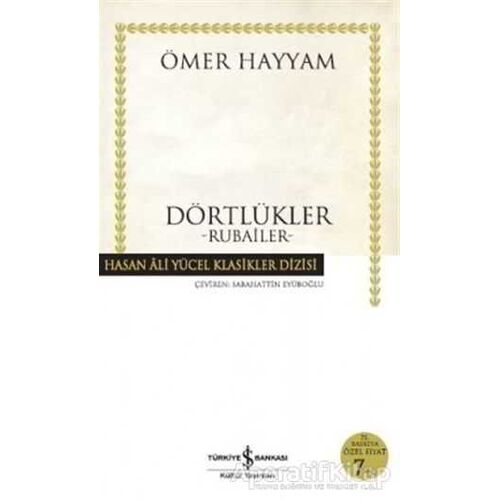 Dörtlükler - Ömer Hayyam - İş Bankası Kültür Yayınları