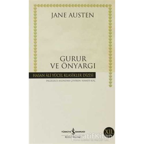 Gurur ve Önyargı - Jane Austen - İş Bankası Kültür Yayınları