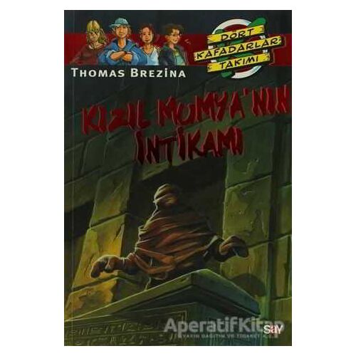 Kızıl Mumyanın İntikamı - Thomas Brezina - Say Çocuk