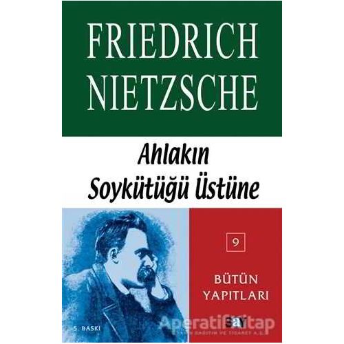 Ahlakın Soykütüğü Üstüne - Friedrich Wilhelm Nietzsche - Say Yayınları