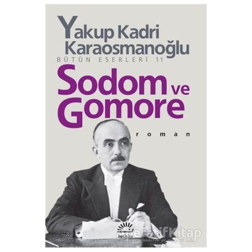 Sodom ve Gomore - Yakup Kadri Karaosmanoğlu - İletişim Yayınevi