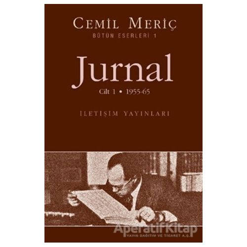 Jurnal Cilt: 1 - 1955-65 - Cemil Meriç - İletişim Yayınevi