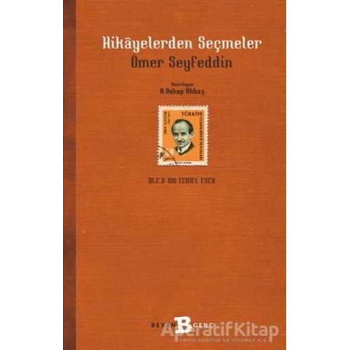 Hikayelerden Seçmeler - Ömer Seyfettin - Beyan Yayınları