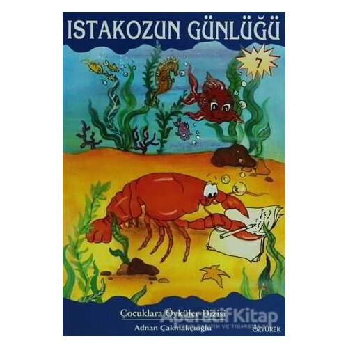 Istakozun Günlüğü - Adnan Çakmakçıoğlu - Özyürek Yayınları