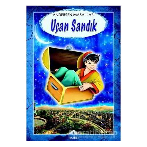 Uçan Sandık - Hans Christian Andersen - Özyürek Yayınları