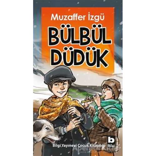 Bülbül Düdük - Muzaffer İzgü - Bilgi Yayınevi