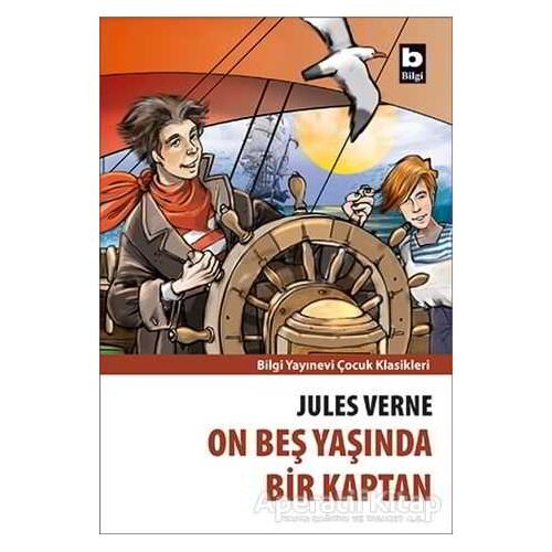 On Beş Yaşında Bir Kaptan - Jules Verne - Bilgi Yayınevi