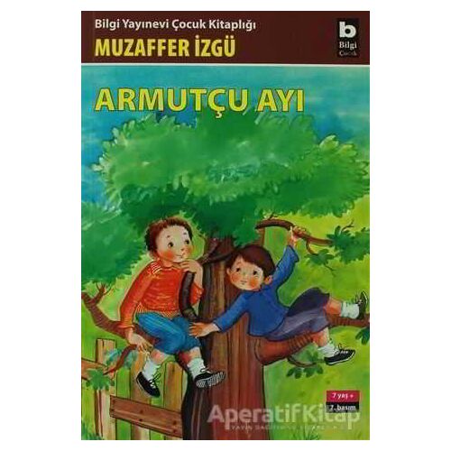 Armutçu Ayı - Muzaffer İzgü - Bilgi Yayınevi