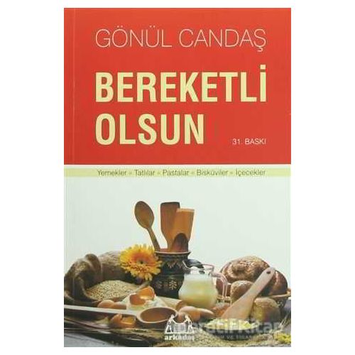 Bereketli Olsun - Gönül Candaş - Arkadaş Yayınları