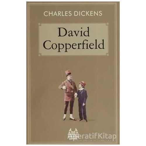 David Copperfield - Charles Dickens - Arkadaş Yayınları