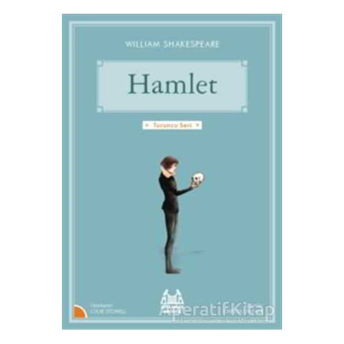 Hamlet - William Shakespeare - Arkadaş Yayınları