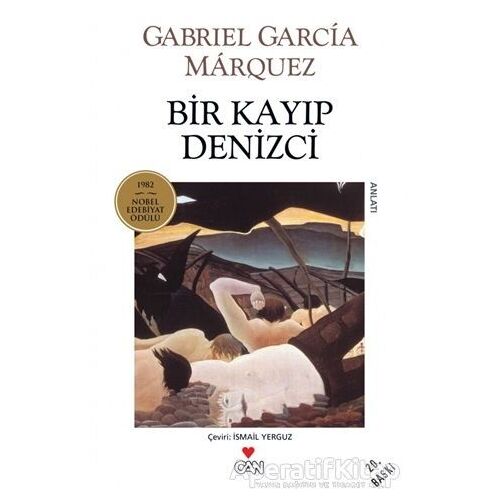 Bir Kayıp Denizci - Gabriel Garcia Marquez - Can Yayınları