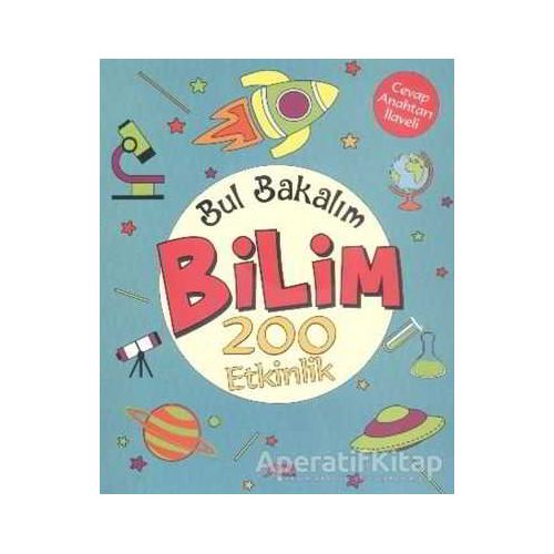 Bul Bakalım Bilim 200 Etkinlik - Nurten Ertaş - Yuva Yayınları