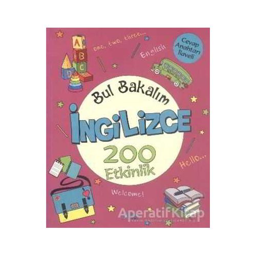 Bul Bakalım İngilizce 200 Etkinlik - Nurten Ertaş - Yuva Yayınları