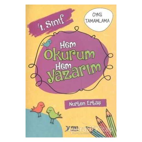 Yuva 4. Sınıf Hem Okurum Hem Yazarım - Nurten Ertaş - Yuva Yayınları