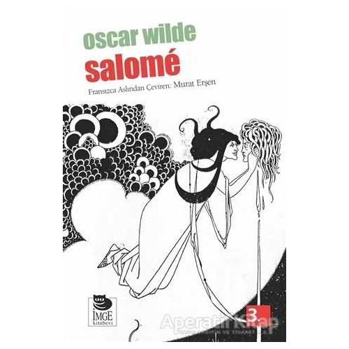 Salome - Oscar Wilde - İmge Kitabevi Yayınları