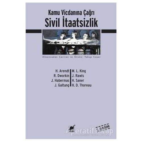 Sivil İtaatsizlik Kamu Vicdanına Çağrı - Hannah Arendt - Ayrıntı Yayınları