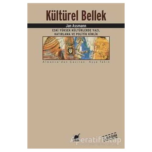 Kültürel Bellek - Jan Assmann - Ayrıntı Yayınları