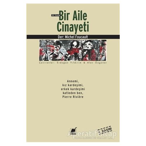 19. Yüzyılda Bir Aile Cinayeti - Michel Foucault - Ayrıntı Yayınları