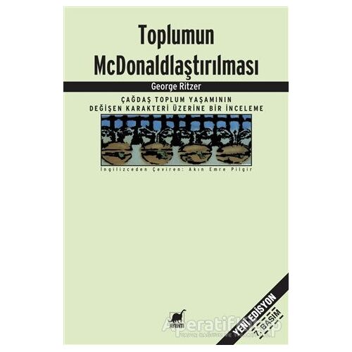 Toplumun McDonaldlaştırılması - George Ritzer - Ayrıntı Yayınları