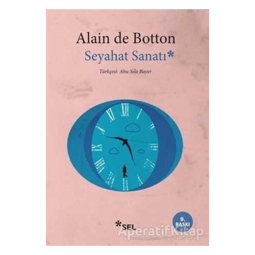Seyahat Sanatı - Alain de Botton - Sel Yayıncılık