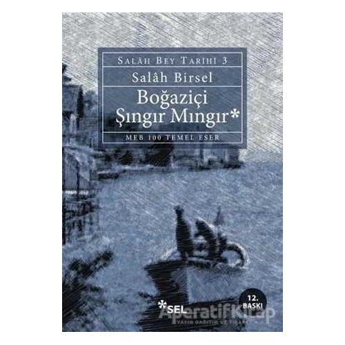 Boğaziçi Şıngır Mıngır - Salah Birsel - Sel Yayıncılık