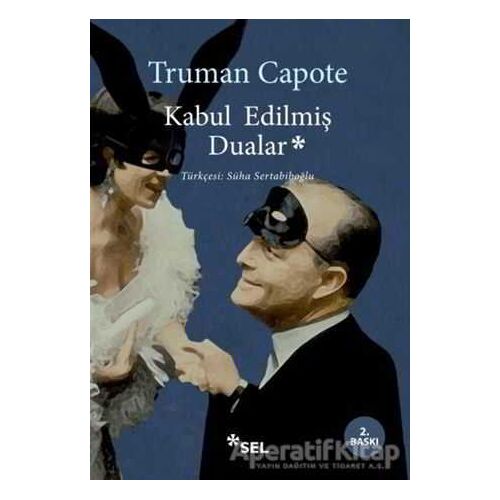 Kabul Edilmiş Dualar - Truman Capote - Sel Yayıncılık
