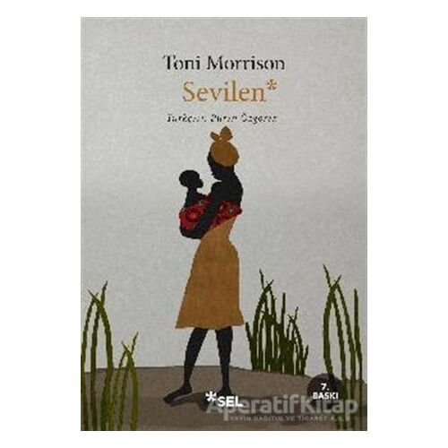 Sevilen - Toni Morrison - Sel Yayıncılık