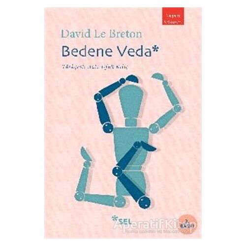 Bedene Veda - David Le Breton - Sel Yayıncılık